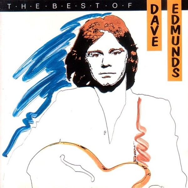 Dave Edmunds: The Best of Dave Edmunds (1981)
